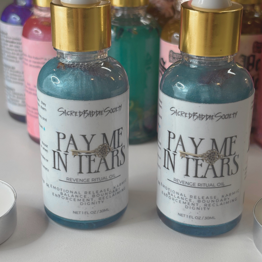 Pay Me In Tears™| Revenge Ritual Oil